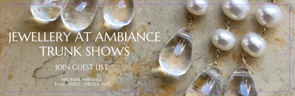 jewellery trunk shows at ancienne ambiance