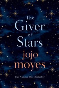 the giver of stars by jojo moyes - Wellbeing 2020 New Year New Book