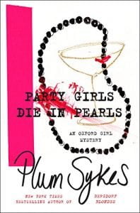 party girls die in pearls by plum sykes - Wellbeing 2020 New Year New Book
