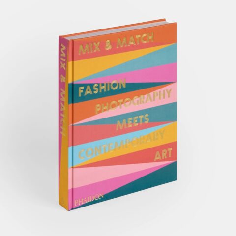 Mix and Match Fashion Photography Meets Contemporary Art Book